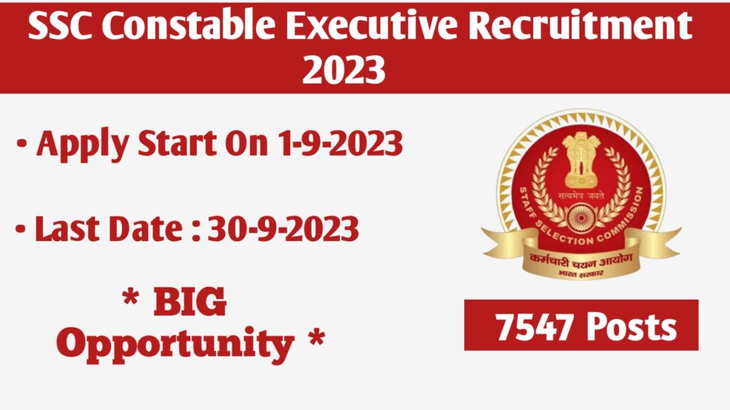 SSC Constable Executive Recruitment 2023 | Apply For 7547 Posts