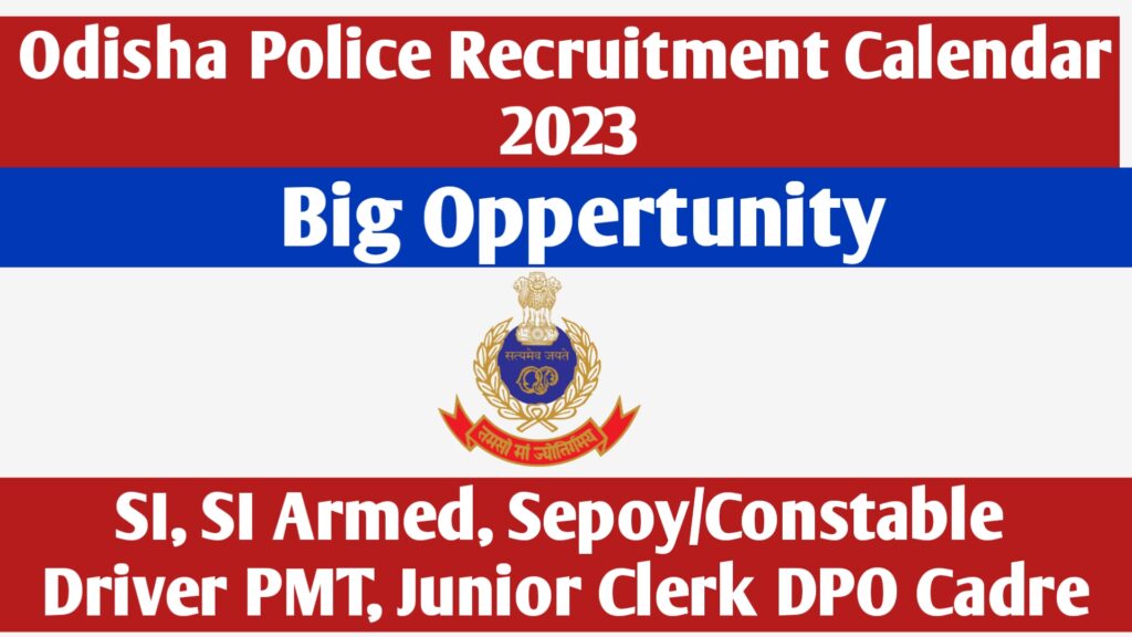 Odisha Police Recruitment Calendar 2023 Out
