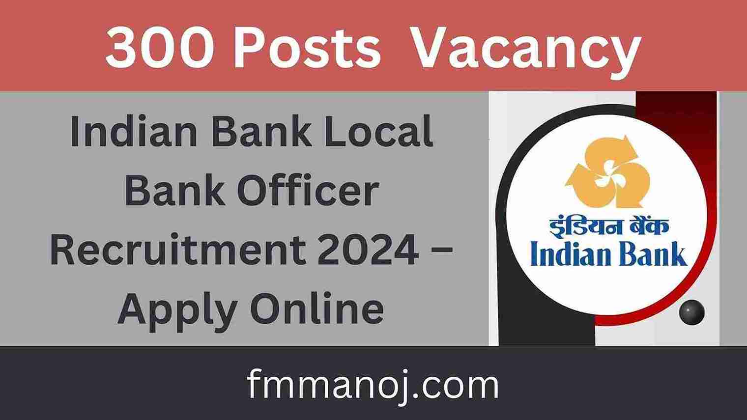 Indian Bank Local Bank Officer